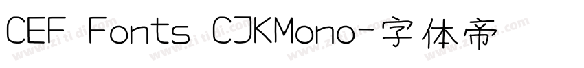 CEF Fonts CJKMono字体转换